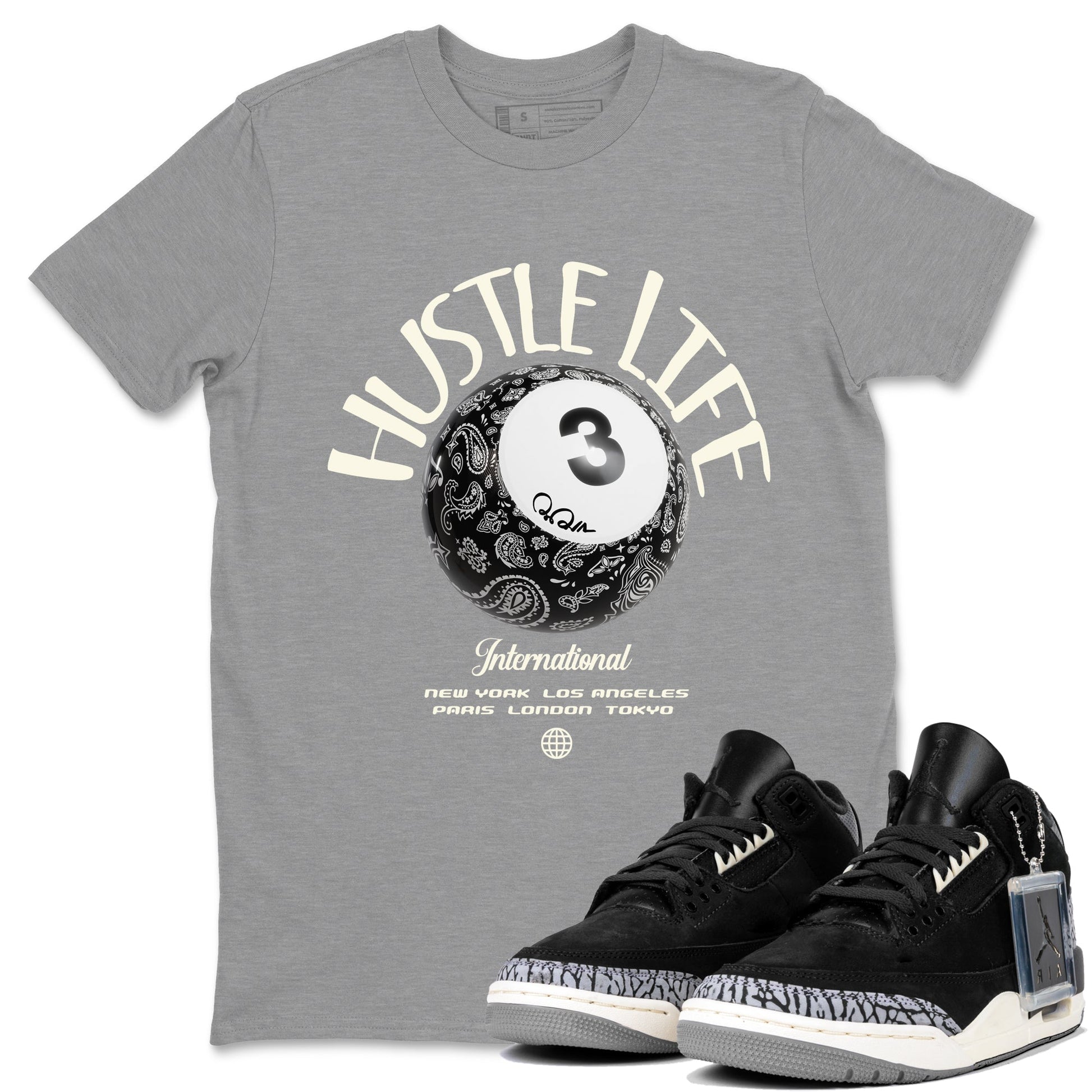 Air Jordan 3 Off Noir shirt to match jordans Hustle Life sneaker tees AJ3 Off Noir SNRT Sneaker Release Tees Unisex Heather Grey 1 T-Shirt