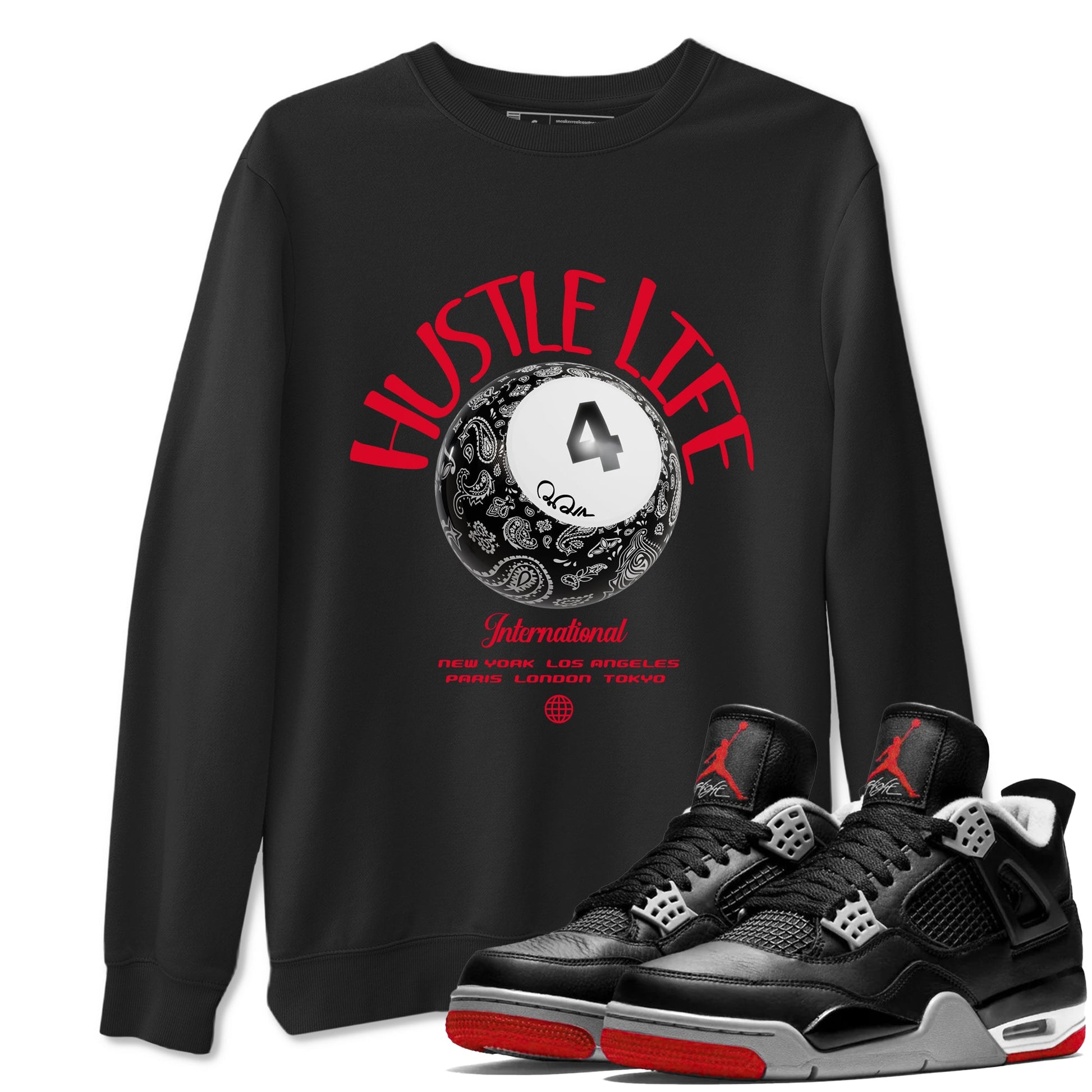Air Jordan 4 Bred Reimagined shirt to match jordans Hustle Life sneaker tees AJ4 Bred Reimagined SNRT Sneaker Release Tees unisex cotton Black 1 crew neck shirt