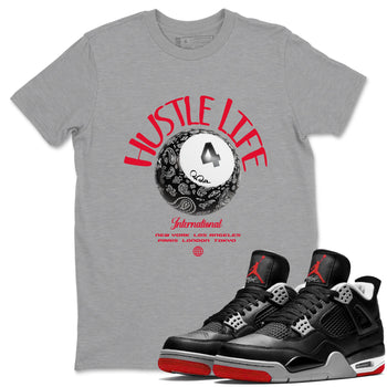 Air Jordan 4 Bred Reimagined shirt to match jordans Hustle Life sneaker tees AJ4 Bred Reimagined SNRT Sneaker Release Tees unisex cotton Heather Grey 1 crew neck shirt
