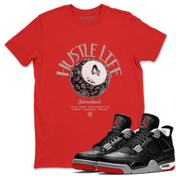 Air Jordan 4 Bred Reimagined shirt to match jordans Hustle Life sneaker tees AJ4 Bred Reimagined SNRT Sneaker Release Tees unisex cotton Red 1 crew neck shirt