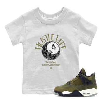 Air Jordan 4 Medium Olive shirt to match jordans Hustle Life sneaker tees AJ4Medium Olive SNRT Sneaker Release Tees Baby Toddler White 1 T-Shirt