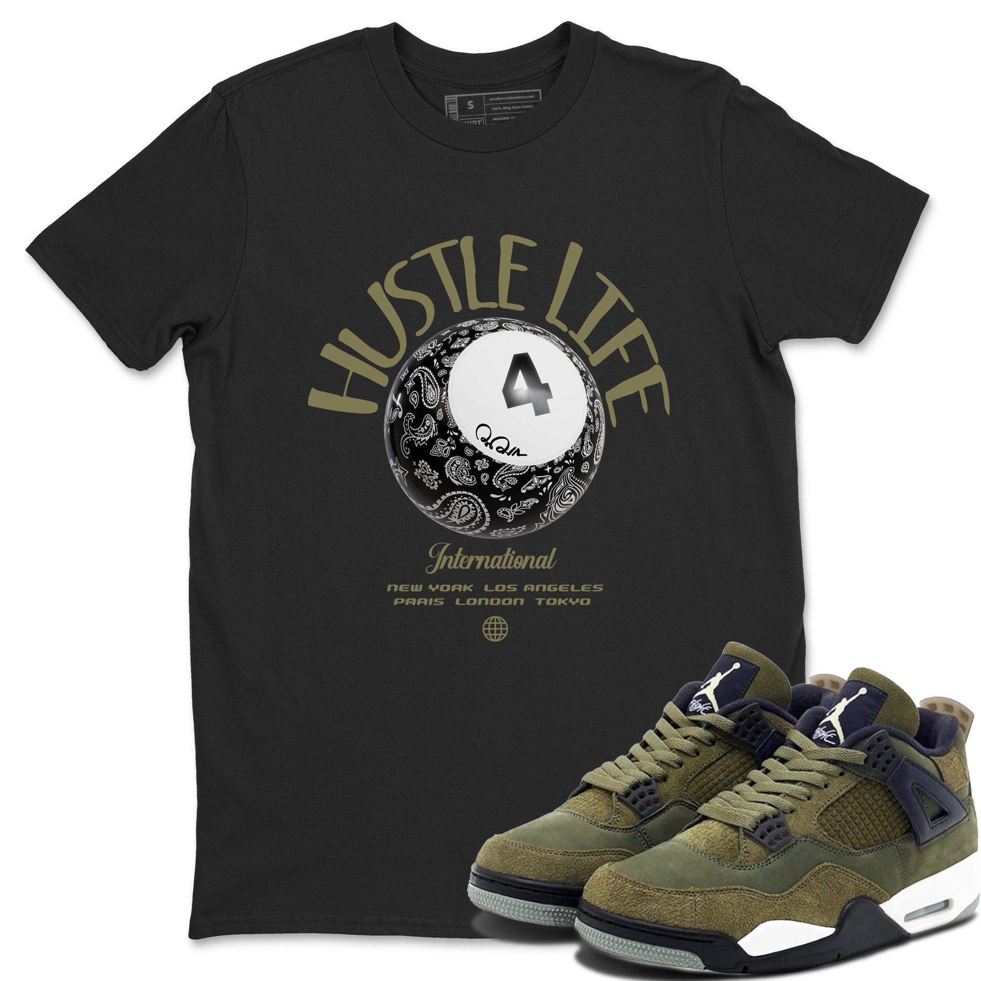 Air Jordan 4 Medium Olive shirt to match jordans Hustle Life sneaker tees AJ4Medium Olive SNRT Sneaker Release Tees Unisex Black 1 T-Shirt