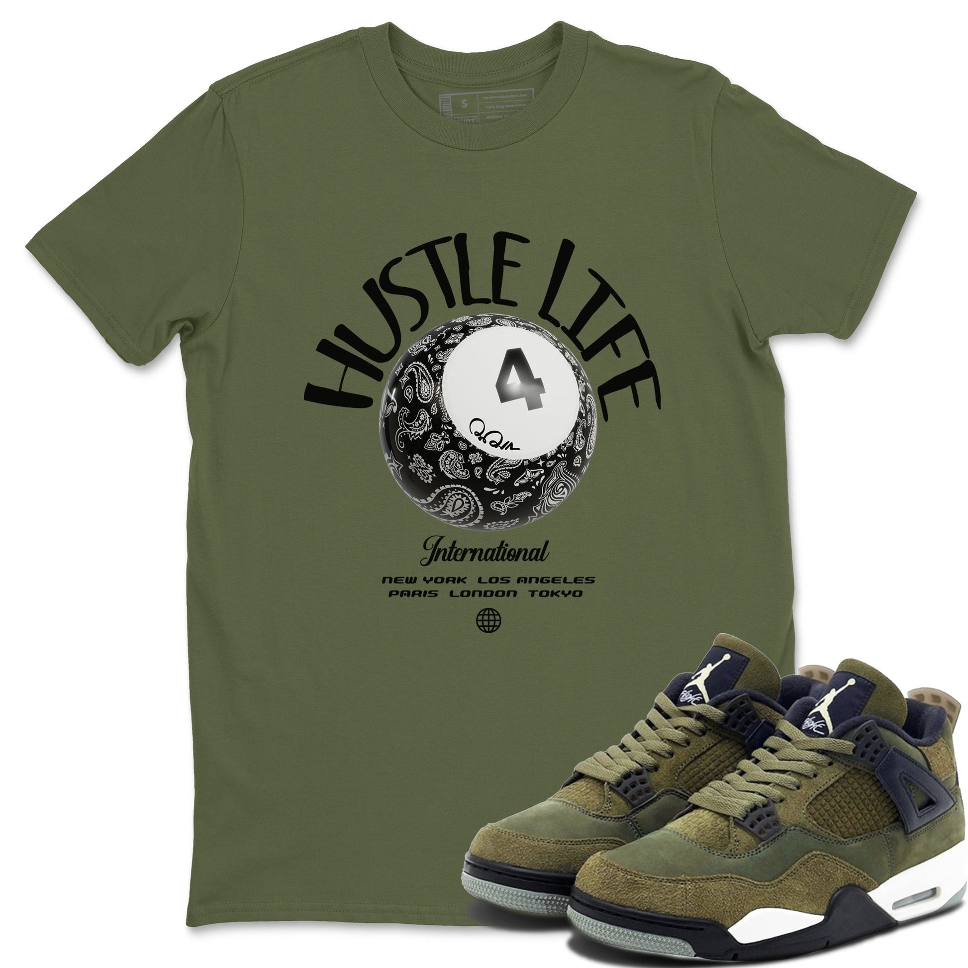 Air Jordan 4 Medium Olive shirt to match jordans Hustle Life sneaker tees AJ4Medium Olive SNRT Sneaker Release Tees Unisex Military Green 1 T-Shirt