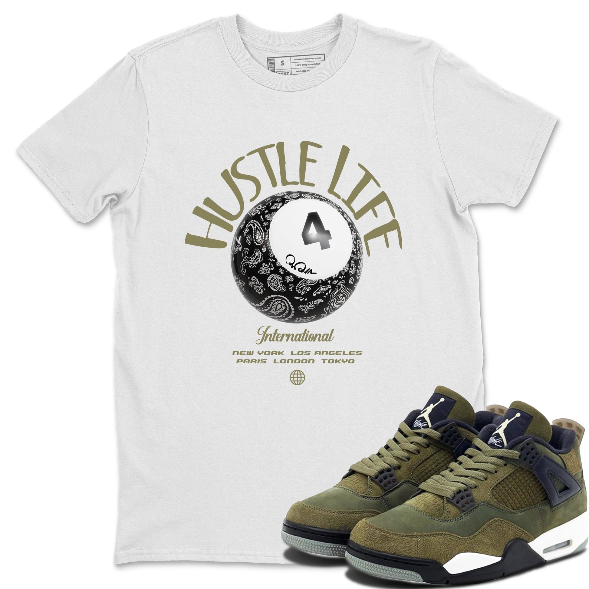 Air Jordan 4 Medium Olive shirt to match jordans Hustle Life sneaker tees AJ4Medium Olive SNRT Sneaker Release Tees Unisex White 1 T-Shirt