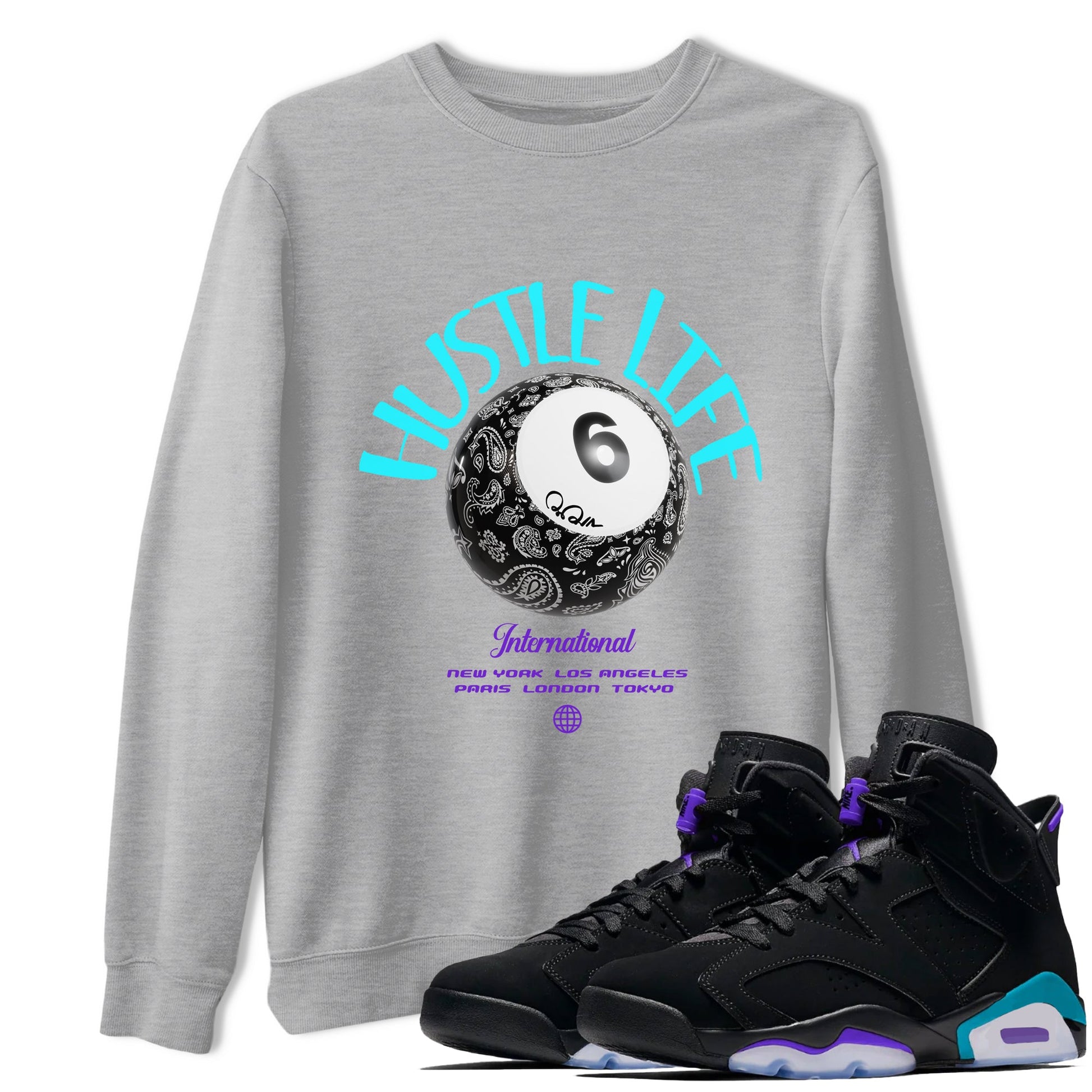 Air Jordan 6 Aqua shirt to match jordans Hustle Life sneaker tees AJ6 Aqua SNRT Sneaker Release Tees Unisex Heather Grey 1 T-Shirt