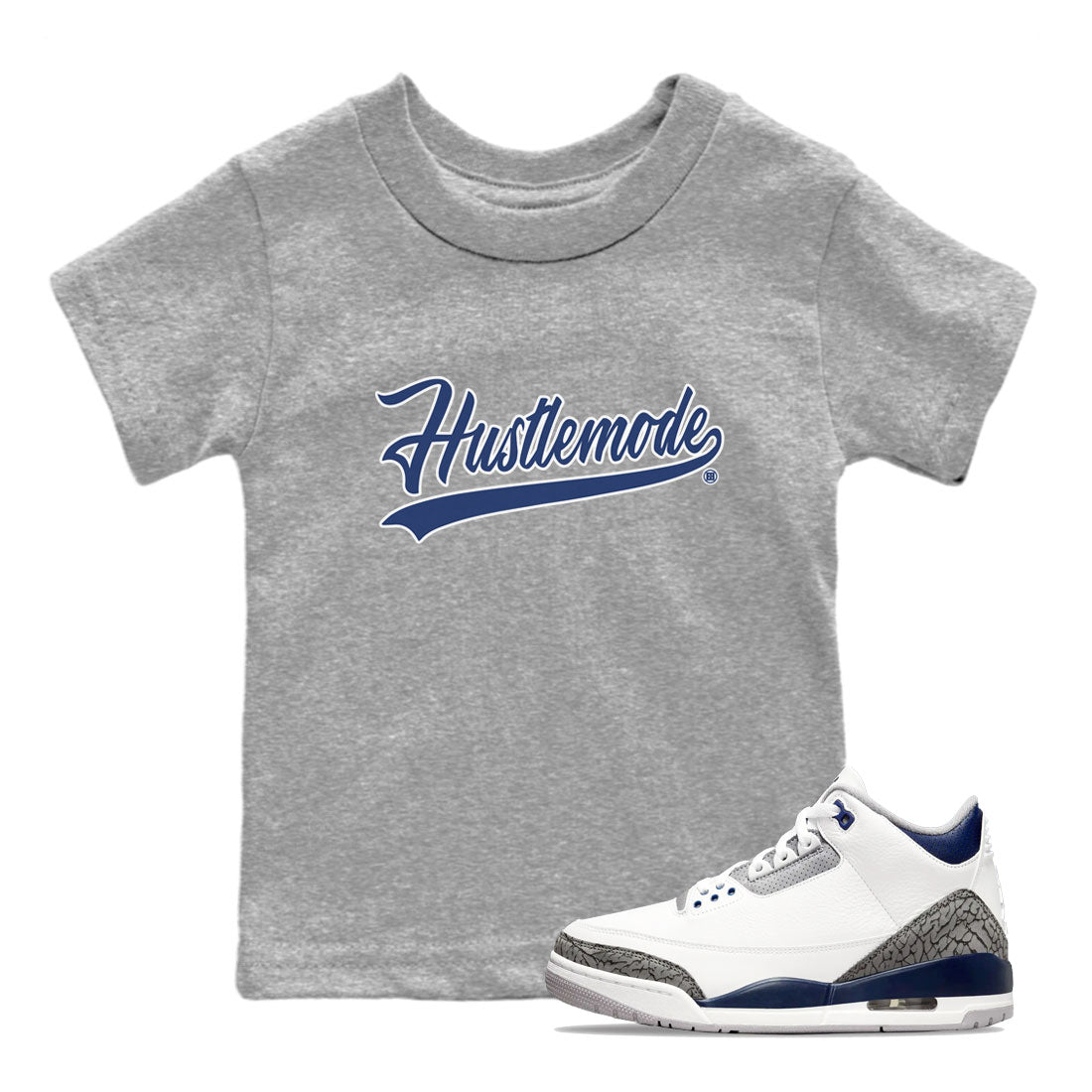 Air Jordan 3 Midnight Navy shirt to match jordans Hustle Mode sneaker tees AJ3 Midnight Navy SNRT Sneaker T Shirt  baby toddler Heather Grey 1 cotton Shirt