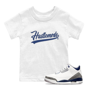 Air Jordan 3 Midnight Navy shirt to match jordans Hustle Mode sneaker tees AJ3 Midnight Navy SNRT Sneaker T Shirt  baby toddler White 1 cotton Shirt