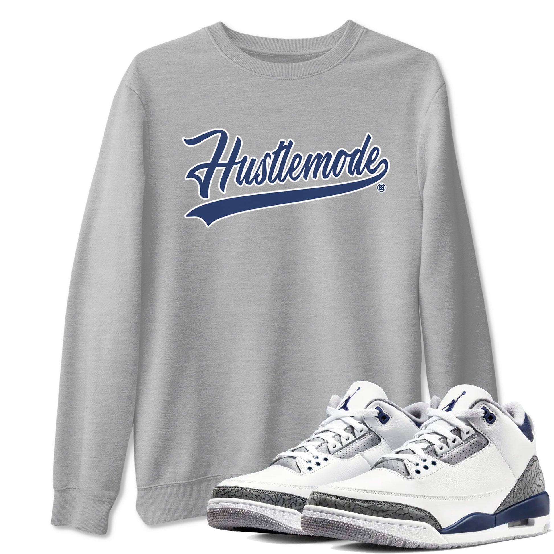 Air Jordan 3 Midnight Navy shirt to match jordans Hustle Mode sneaker tees 3s Midnight Navy SNRT Sneaker T Shirt  unisex cotton Heather Grey 1 crew neck shirt