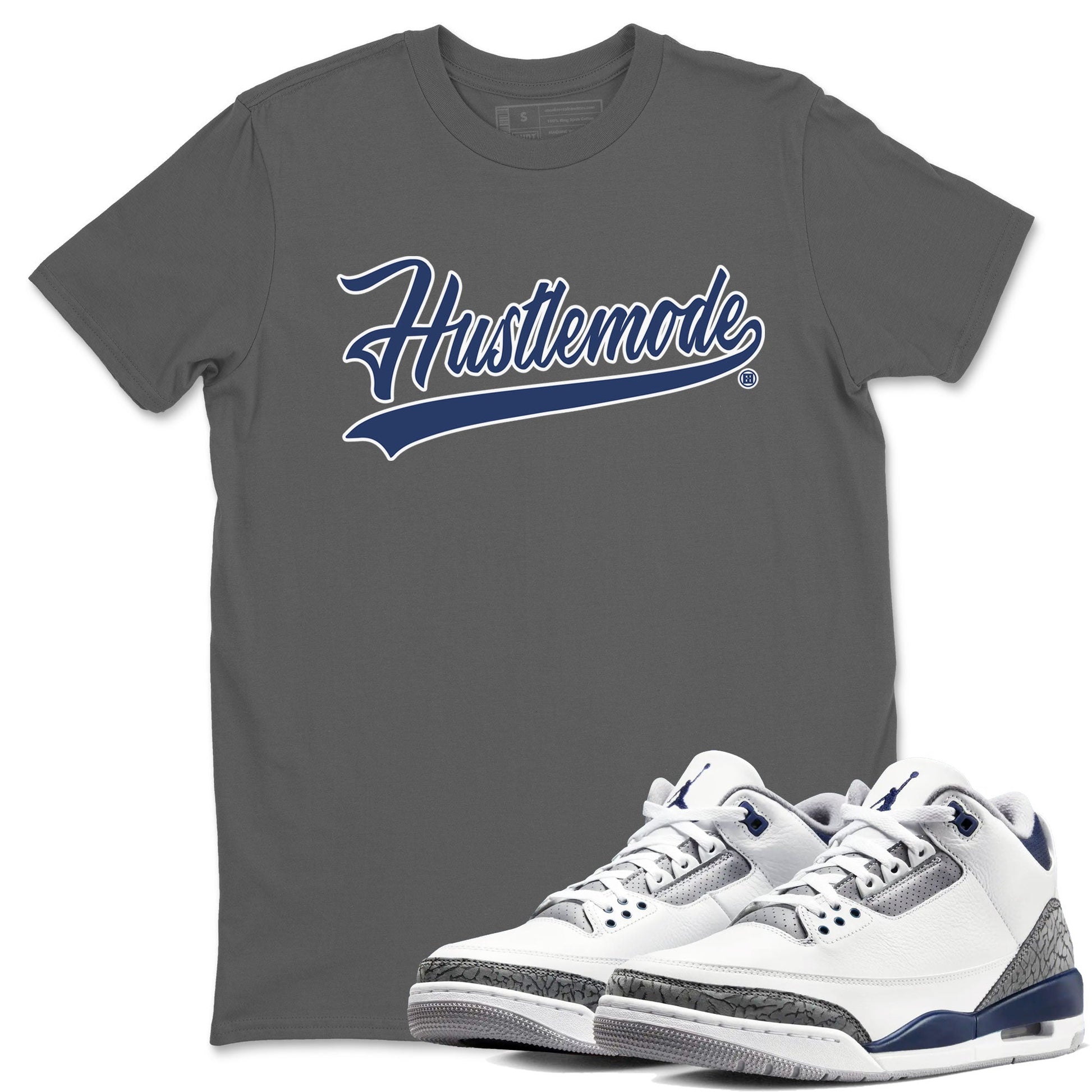 Air Jordan 3 Midnight Navy shirt to match jordans Hustle Mode sneaker tees 3s Midnight Navy SNRT Sneaker T Shirt  unisex cotton Cool Grey 1 crew neck shirt