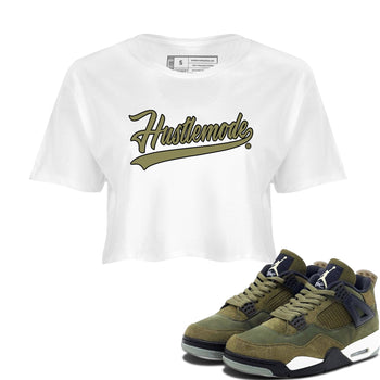 Air Jordan 4 Medium Olive shirt to match jordans Hustle Mode sneaker tees Jordan 4 Retro Medium Olive SNRT Sneaker Tees Sneaker Matching Clothing Brand White 1 Crop T-Shirt