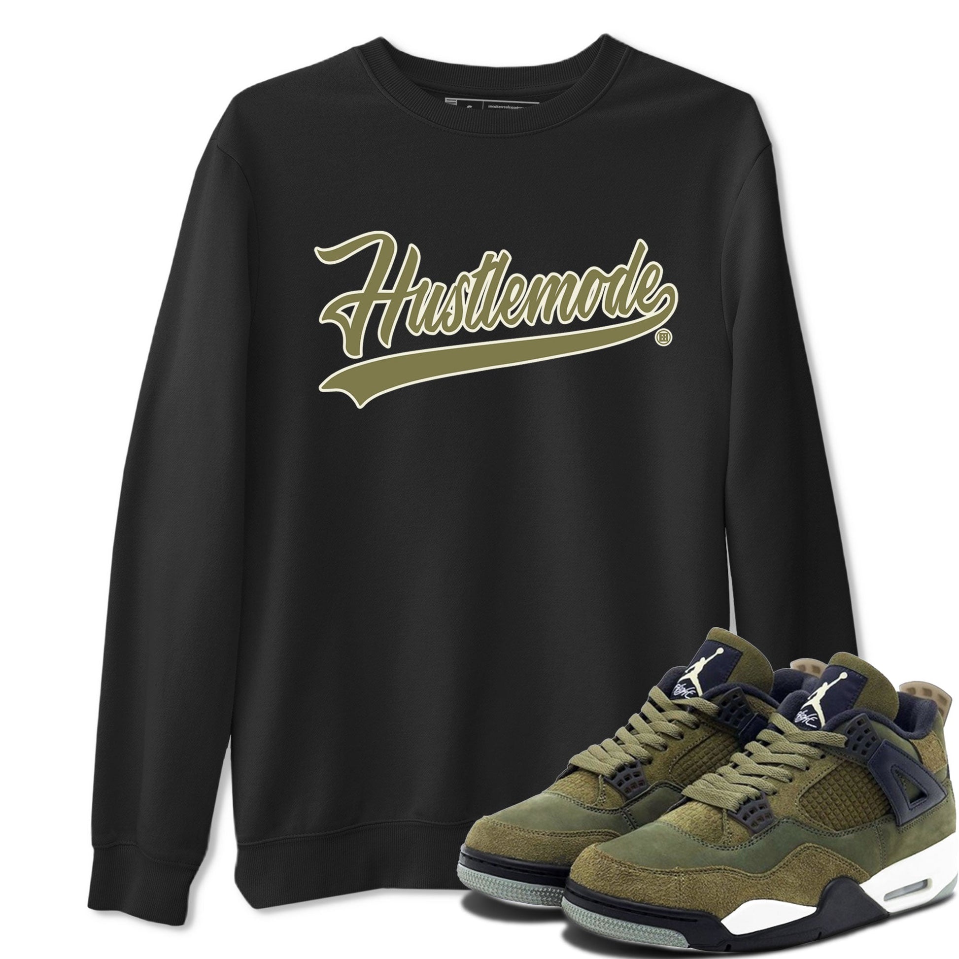 Air Jordan 4 Medium Olive shirt to match jordans Hustle Mode sneaker tees Jordan 4 Retro Medium Olive SNRT Sneaker Tees Sneaker Matching Clothing Brand Unisex Sneaker Tee Black 1 T-Shirt