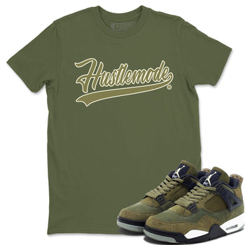 Air Jordan 4 Medium Olive shirt to match jordans Hustle Mode sneaker tees Jordan 4 Retro Medium Olive SNRT Sneaker Tees Sneaker Matching Clothing Brand Unisex Sneaker Tee Military Green 1 T-Shirt