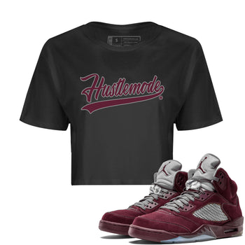Air Jordan 5 Burgundy Sneaker Match Tees Hustle Mode Sneaker Tees Jordan 5 Burgundy Sneaker Release Tees Women's Shirts Black 1