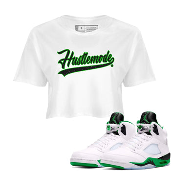5s Lucky Green shirt to match jordans Hustle Mode sneaker tees Air Jordan 5 Retro Lucky Green SNRT Sneaker Release Tees White 1 crop length shirt