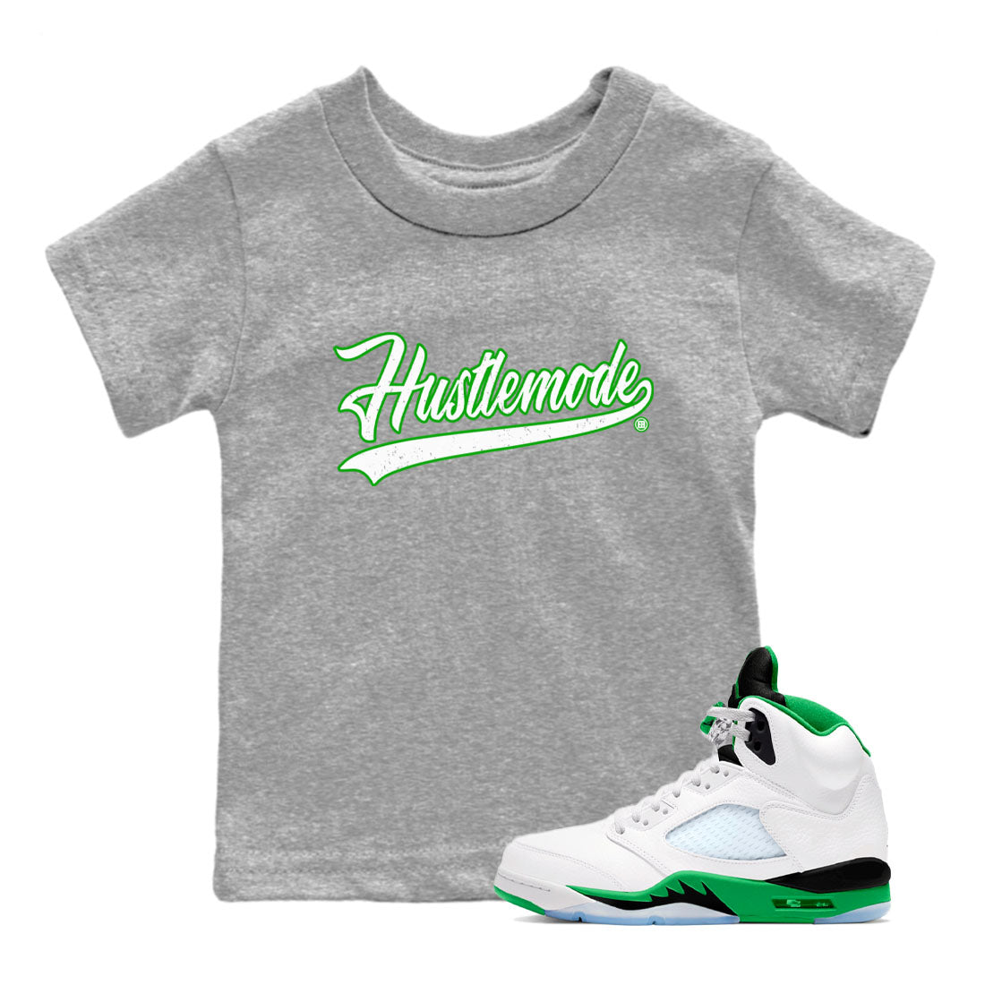 5s Lucky Green shirt to match jordans Hustle Mode sneaker tees Air Jordan 5 Retro Lucky Green SNRT sneaker release tees baby toddler Heather Grey 1 cotton Shirt