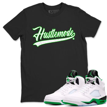 5s Lucky Green shirt to match jordans Hustle Mode sneaker tees Air Jordan 5 Retro Lucky Green SNRT Sneaker Release Tees unisex cotton Black 1 crew neck shirt