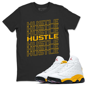 Jordan 13 Del Sol Sneaker Match Tees Hustle Typo Sneaker Tees Jordan 13 Del Sol Sneaker Release Tees Unisex Shirts
