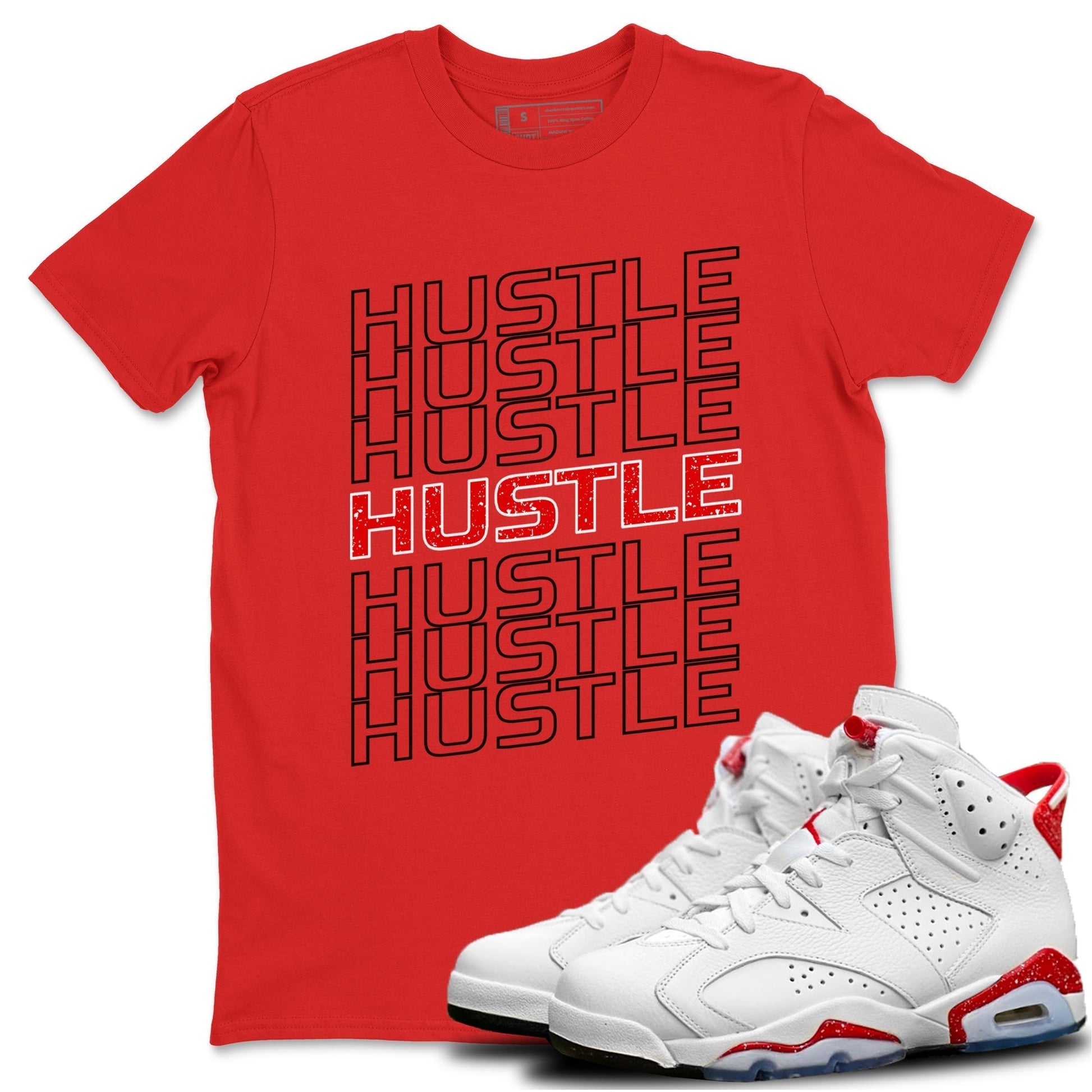 Jordan 6 Red Velvet Cookies Sneaker Match Tees Hustle Typo Sneaker Tees Jordan 6 Red Velvet Cookies Sneaker Release Tees Unisex Shirts