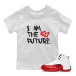 12s Cherry shirt to match jordans I Am The Future sneaker tees Air Jordan 12 Cherry SNRT Sneaker Release Tees Baby Toddler White 1 T-Shirt
