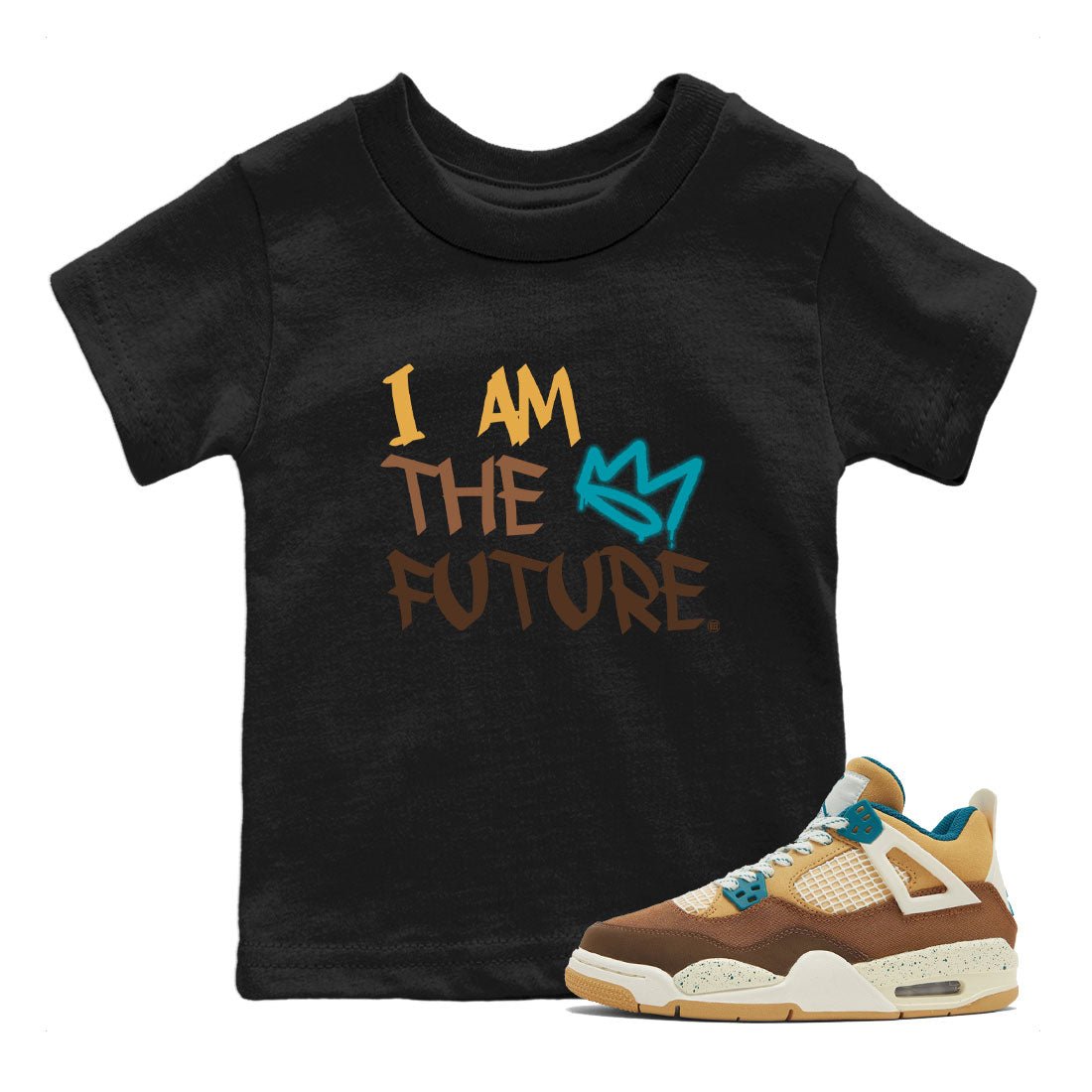 Air Jordan 4 GS Cacao Wow shirt to match jordans I Am The Future sneaker tees Air Jordan 4 Cacao Wow SNRT Sneaker Release Tees Baby Toddler Black 1 T-Shirt