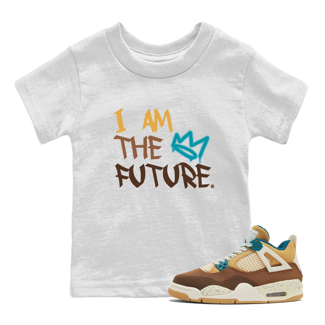 Air Jordan 4 GS Cacao Wow shirt to match jordans I Am The Future sneaker tees Air Jordan 4 Cacao Wow SNRT Sneaker Release Tees Baby Toddler White 1 T-Shirt