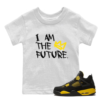 Air Jordan 4 Thunder Sneaker Match Tees I Am The Future Sneaker Tees Air Jordan 4 Retro Thunder Sneaker Release Tees Kids Shirts White 1