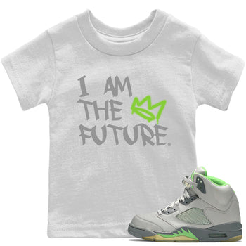 Jordan 5 Green Bean Sneaker Match Tees I Am The Future Sneaker Tees Jordan 5 Green Bean Sneaker Release Tees Kids Shirts