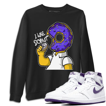 Jordan 1 WMNS Court Purple Sneaker Match Tees I Like Donut Sneaker Tees Jordan 1 WMNS Court Purple Sneaker Release Tees Unisex Shirts