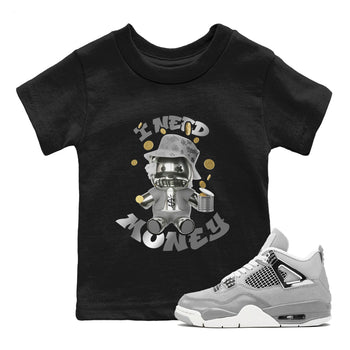 Air Jordan 4 Light Iron Ore shirt to match jordans I Need Money sneaker tees AJ4 Frozen Moments SNRT Sneaker Release Tees Baby Toddler Black 1 T-Shirt