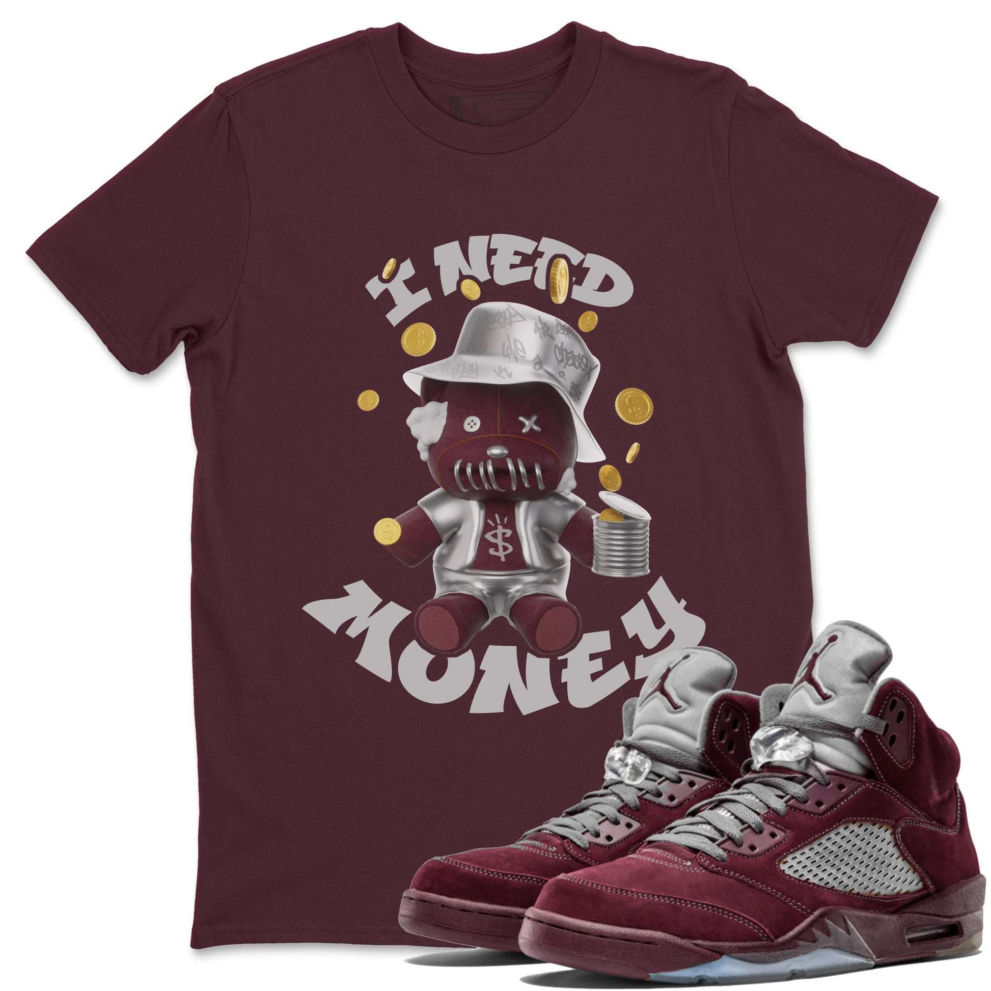 Air Jordan 5 Burgundy shirt to match jordans I Need Money sneaker tees AJ5 Burgundy SNRT Sneaker Release Tees Unisex Maroon 1 T-Shirt