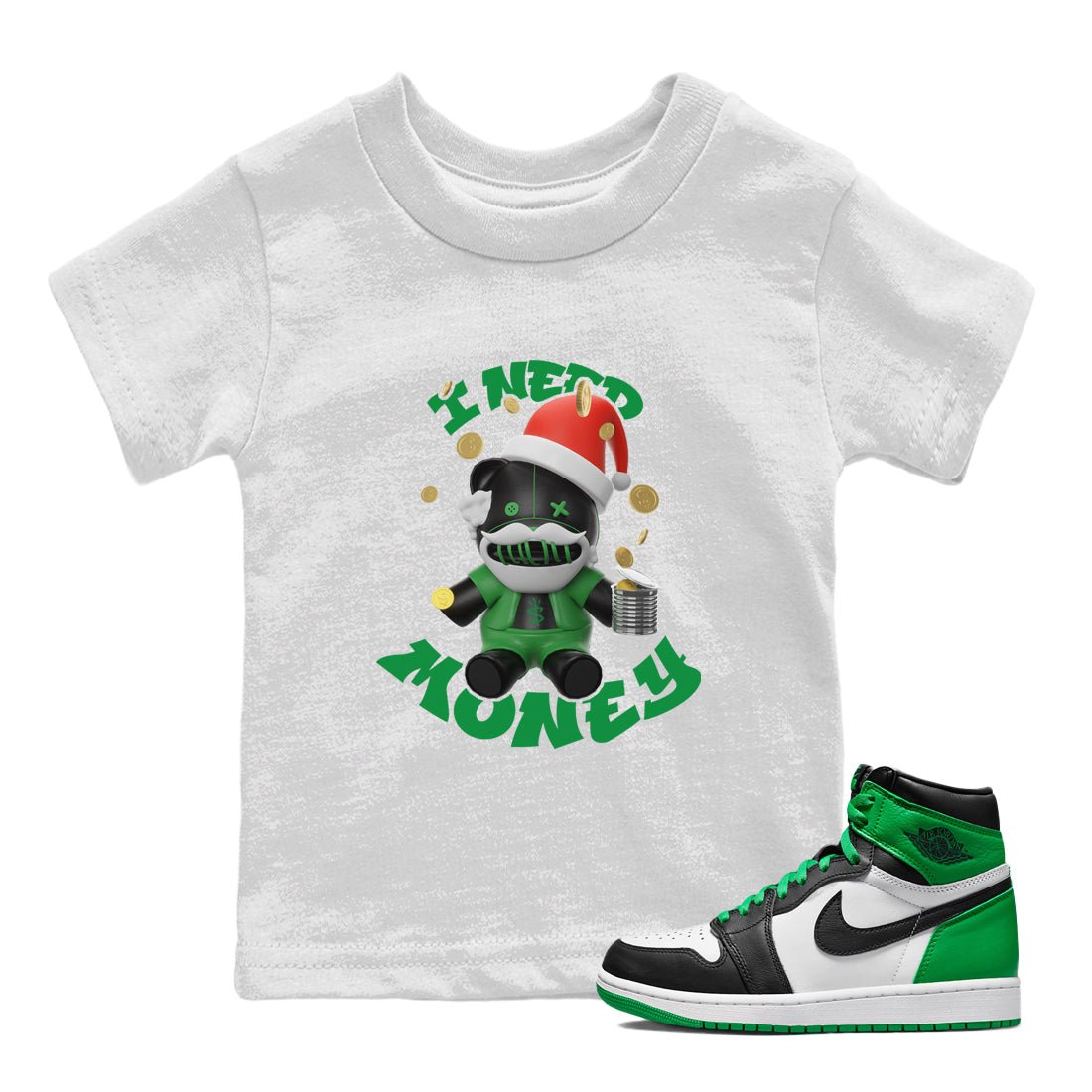 Air Jordan 1 Celtics shirt to match jordans I Need Money Christmas Edition sneaker tees Santa Gift AJ1 Celtics SNRT Sneaker Release Tees Baby Toddler White 1 T-Shirt