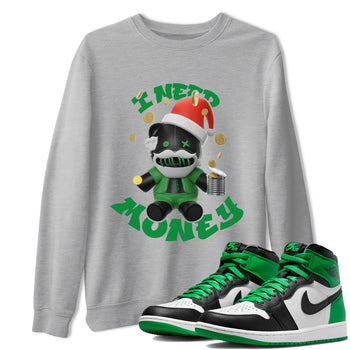 Air Jordan 1 Celtics shirt to match jordans I Need Money Christmas Edition sneaker tees Santa Gift AJ1 Celtics SNRT Sneaker Release Tees Unisex Heather Grey 1 T-Shirt