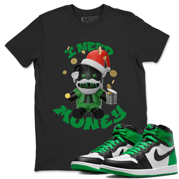 Air Jordan 1 Celtics shirt to match jordans I Need Money Christmas Edition sneaker tees Santa Gift AJ1 Celtics SNRT Sneaker Release Tees Unisex Black 1 T-Shirt