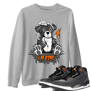 Jordan 3 Retro Fear AJ3 Grey shirt to match jordans I'm Fine sneaker tees Air Jordan 3 Fear SNRT Sneaker Release Tees Crew Neck Casual Unisex Heather Grey 1 T-Shirt