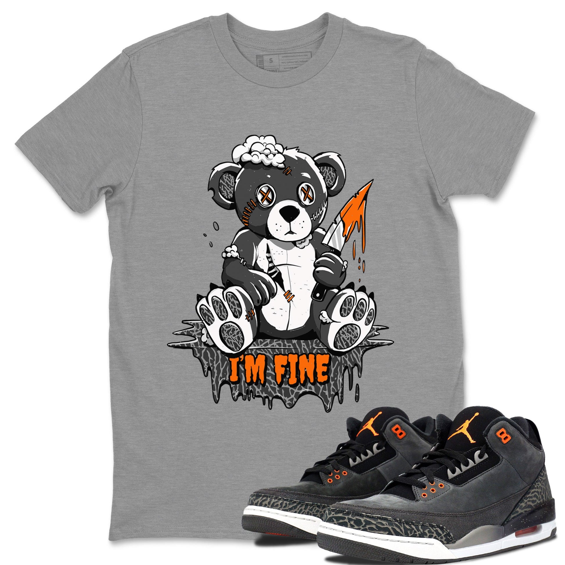 Jordan 3 Retro Fear AJ3 Grey shirt to match jordans I'm Fine sneaker tees Air Jordan 3 Fear SNRT Sneaker Release Tees Crew Neck Casual Unisex Heather Grey 1 T-Shirt