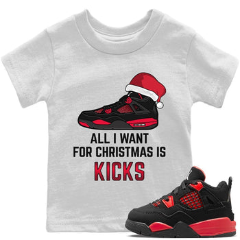 Jordan 4 Red Thunder Sneaker Match Tees All I Want For Christmas Sneaker Tees Jordan 4 Red Thunder Sneaker Release Tees Kids Shirts