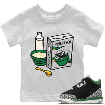 Jordan 3 Pine Green Sneaker Match Tees Breakfast Cereal Sneaker Tees Jordan 3 Pine Green Sneaker Release Tees Kids Shirts