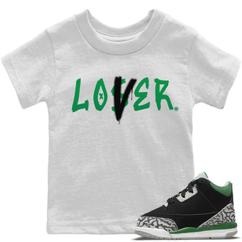 Jordan 3 Pine Green Sneaker Match Tees Loser Lover Sneaker Tees Jordan 3 Pine Green Sneaker Release Tees Kids Shirts