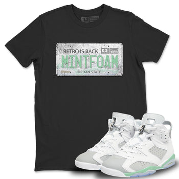 Jordan 6 Mint Foam Sneaker Match Tees Jordan Plate Sneaker Tees Jordan 6 Mint Foam Sneaker Release Tees Unisex Shirts