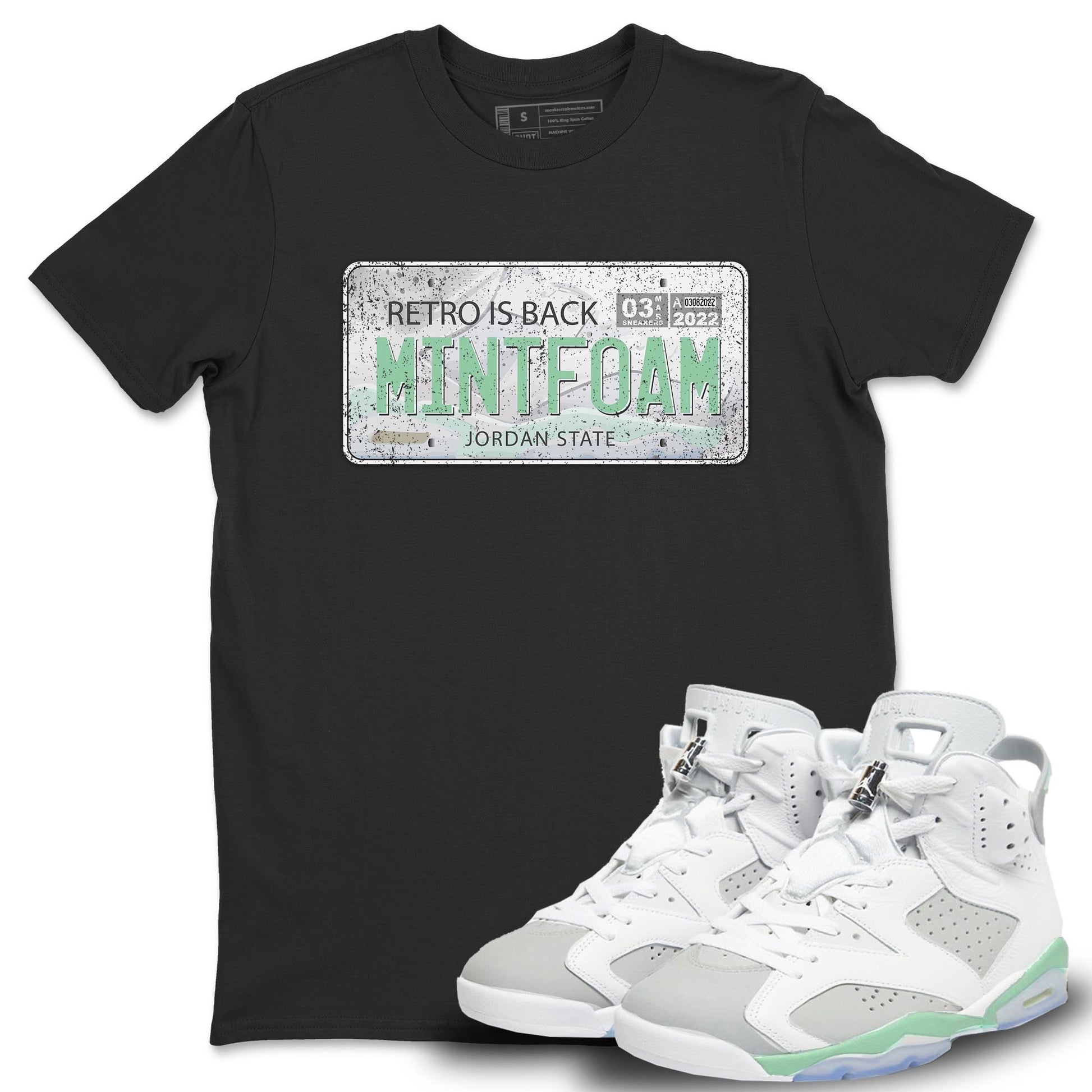 Jordan 6 Mint Foam Sneaker Match Tees Jordan Plate Sneaker Tees Jordan 6 Mint Foam Sneaker Release Tees Unisex Shirts