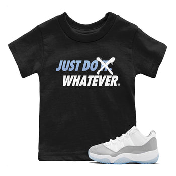 Air Jordan 11 White Cement Sneaker Match Tees Just Do Whatever Sneaker Tees Air Jordan 11 Cement Grey Sneaker Release Tees Kids Shirts Black 1