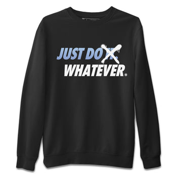 Air Jordan 11 White Cement Sneaker Match Tees Just Do Whatever Sneaker Tees Air Jordan 11 Cement Grey Sneaker Release Tees Unisex Shirts Black 2