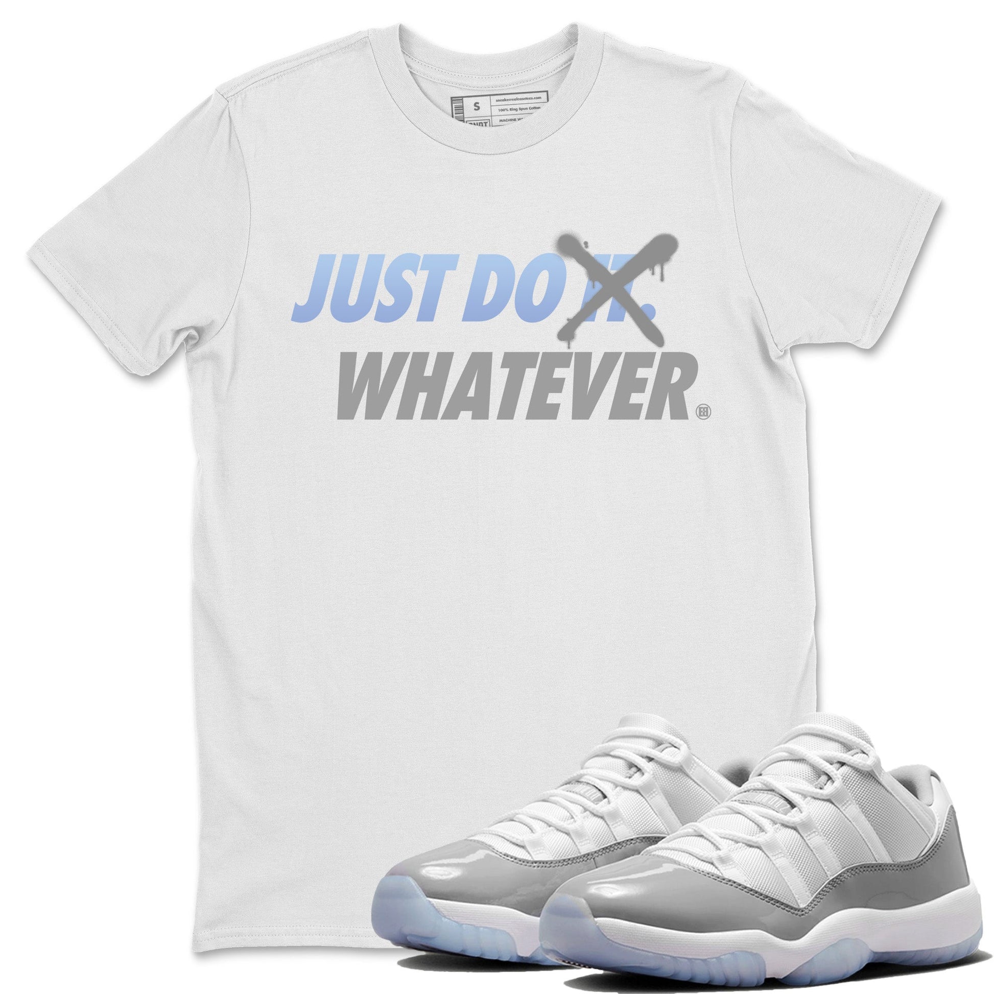 Air Jordan 11 White Cement Sneaker Match Tees Just Do Whatever Sneaker Tees Air Jordan 11 Cement Grey Sneaker Release Tees Unisex Shirts White 1