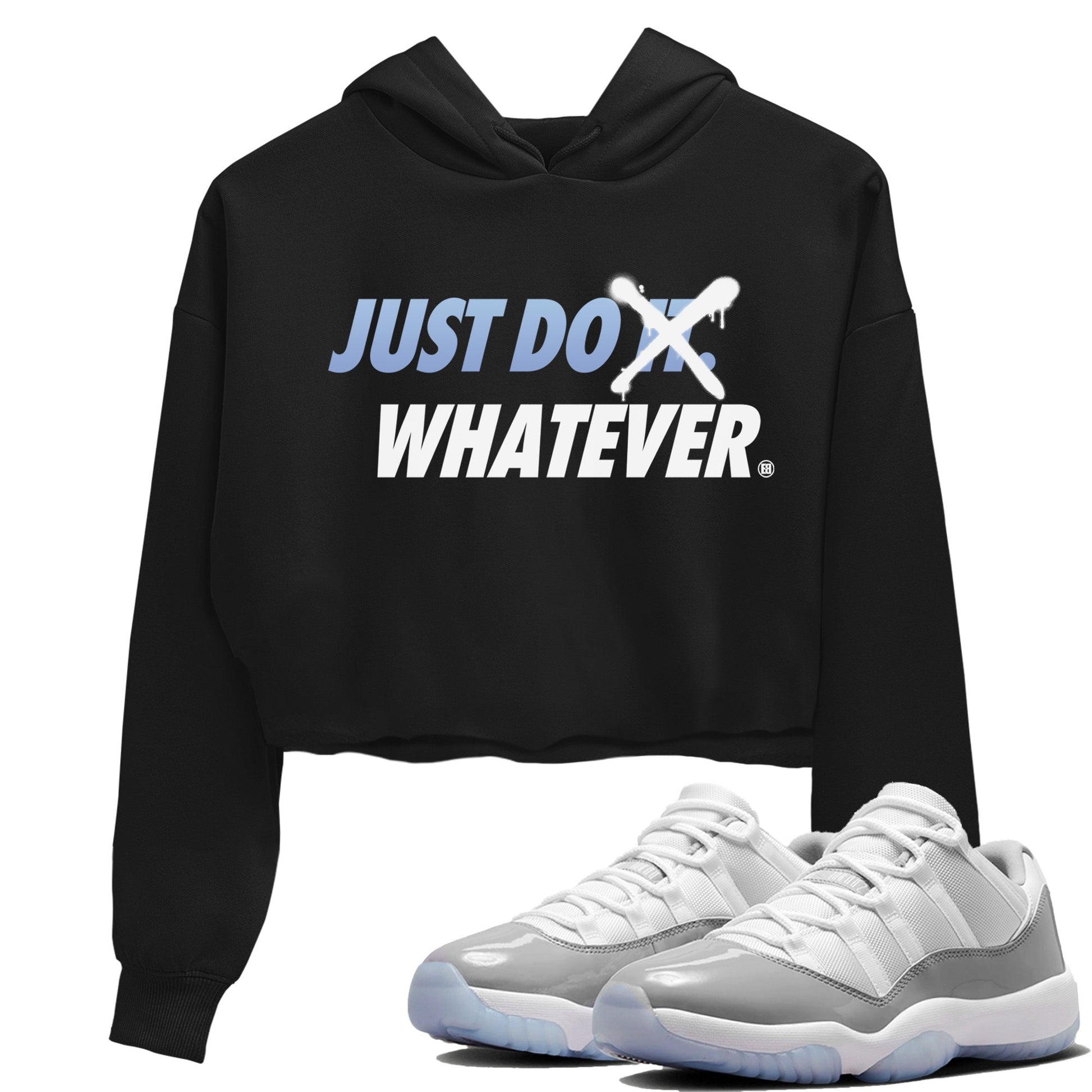 Air Jordan 11 White Cement Sneaker Match Tees Just Do Whatever Sneaker Tees Air Jordan 11 Cement Grey Sneaker Release Tees Women's Shirts Black 1