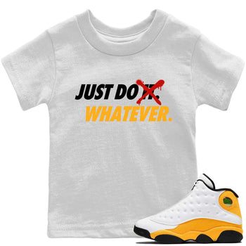 Jordan 13 Del Sol Sneaker Match Tees Just Do Whatever Sneaker Tees Jordan 13 Del Sol Sneaker Release Tees Kids Shirts