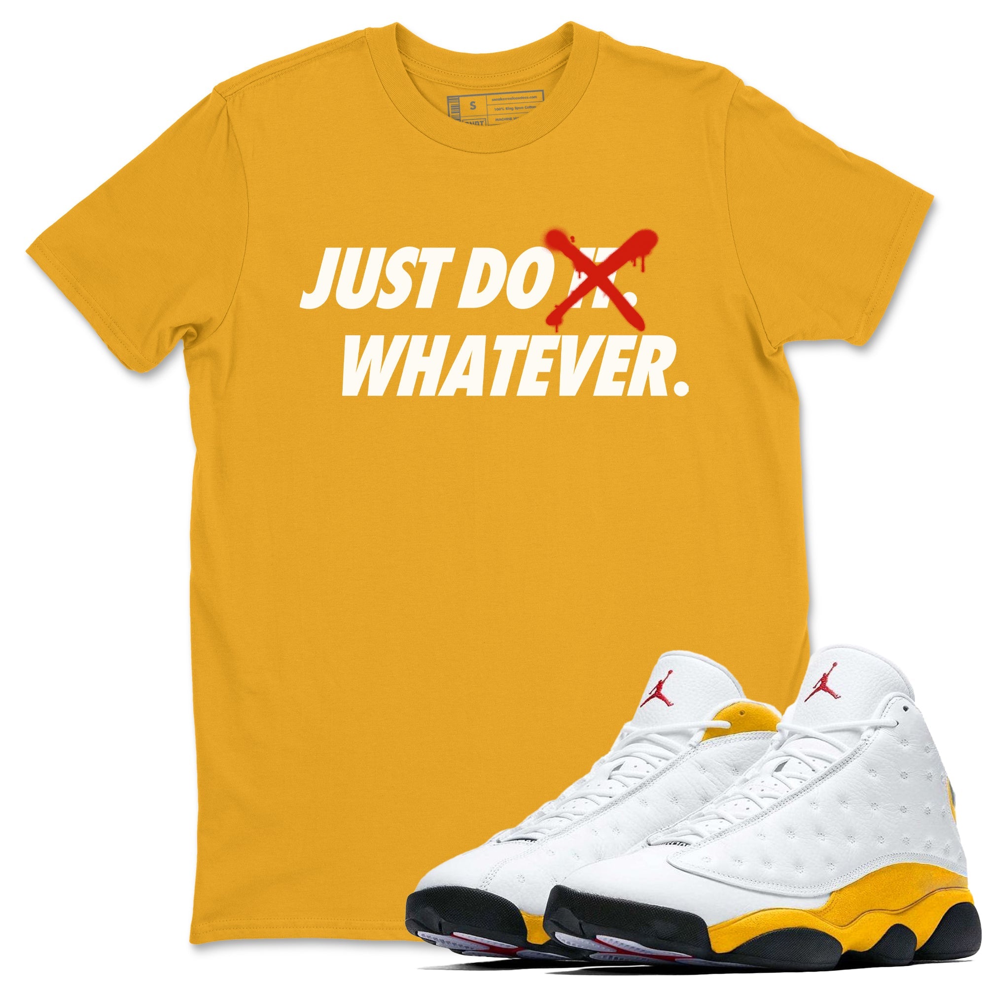 Jordan 13 Del Sol Sneaker Match Tees Just Do Whatever Sneaker Tees Jordan 13 Del Sol Sneaker Release Tees Unisex Shirts