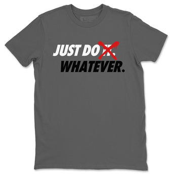 Jordan 4 Infrared Sneaker Match Tees Just Do Whatever Sneaker Tees Jordan 4 Infrared Sneaker Release Tees Unisex Shirts