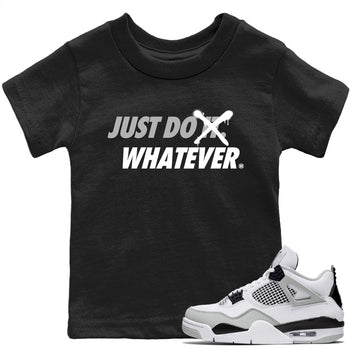 Jordan 4 Military Black Sneaker Match Tees Just Do Whatever Sneaker Tees Jordan 4 Military Black Sneaker Release Tees Kids Shirts