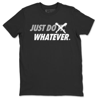 Jordan 4 Military Black Sneaker Match Tees Just Do Whatever Sneaker Tees Jordan 4 Military Black Sneaker Release Tees Unisex Shirts