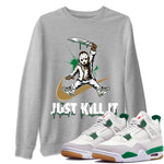 Jordan 4 Pine Green SB Sneaker Match Tees Just Kill It Sneaker Tees Nike SB Air Jordan 4 Pine Green Sneaker Tees Sneaker Release Shirts Unisex Shirts Heather Grey 1